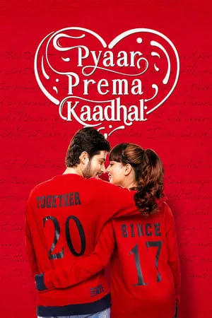 Download Pyaar Prema Kaadhal 2018 Hindi+Tamil Full Movie WEB-DL 480p 720p 1080p Bollyflix