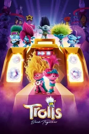 Download Trolls Band Together 2023 Hindi+English Full Movie WEB-DL 480p 720p 1080p Bollyflix