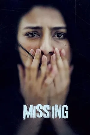 Download Missing 2018 Hindi Full Movie WEB-DL 480p 720p 1080p BollyFlix